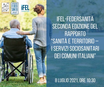 Sanità e territorio: l’8 luglio la presentazione del Rapporto IFEL-Federsanità
