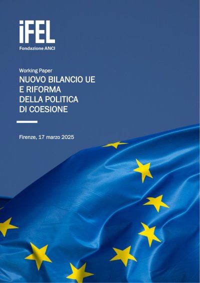 Working paper - Nuovo bilancio UE e riforma della politica di coesione