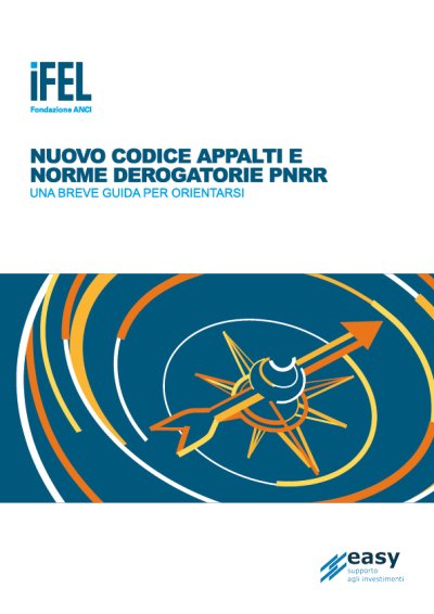 Nuovo Codice Appalti e norme derogatorie PNRR. Una breve guida per orientarsi
