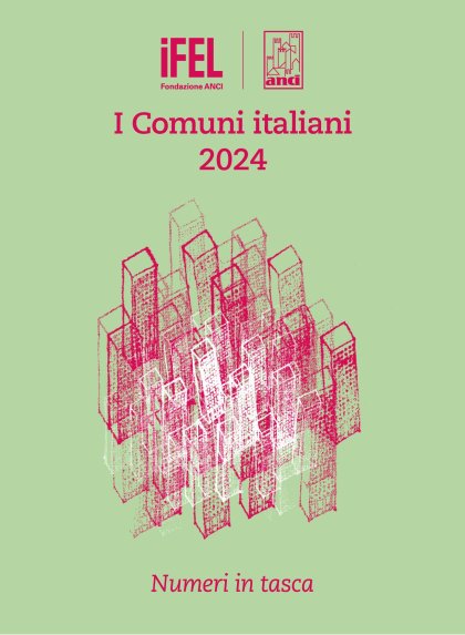 I Comuni italiani 2024 - Numeri in tasca