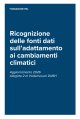 Vademecum DNSH &ndash; Allegato 2, Ricognizione delle fonti dati sull&rsquo;adattamento ai cambiamenti climatici