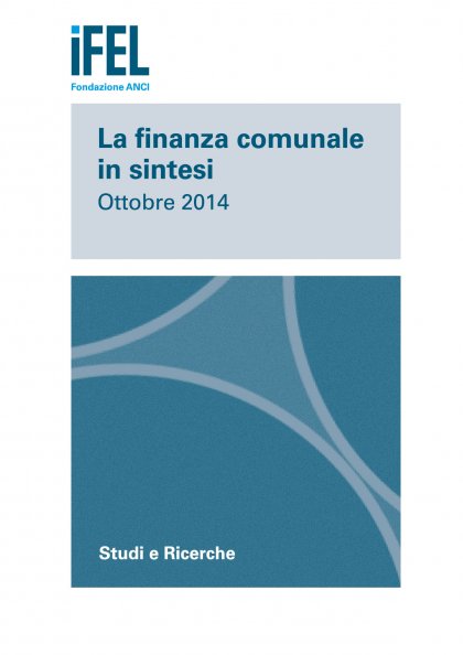 La finanza comunale in sintesi - Ottobre 2014