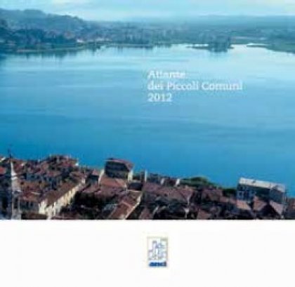 Atlante dei Piccoli Comuni 2012