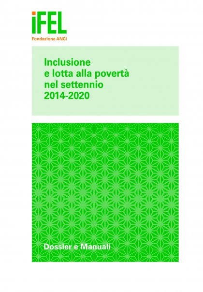 Inclusione e lotta alla povertà nel settennio 2014-2020