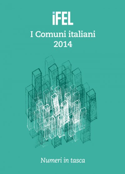 I Comuni italiani 2014 - Numeri in tasca