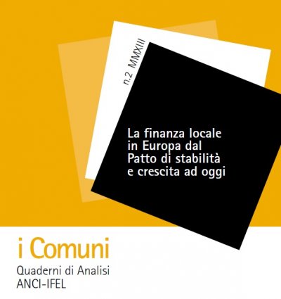 La finanza locale in Europa dal Patto di stabilità e crescita ad oggi - II Quaderno della collana i ComuniScarica